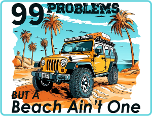 99 Problems but Beach Ain't One Sticker