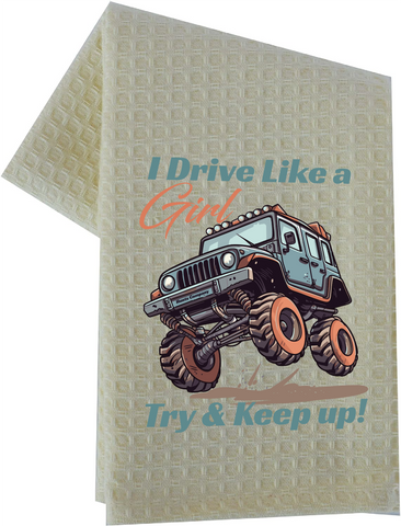 Drive Like a Girl Dish Towel