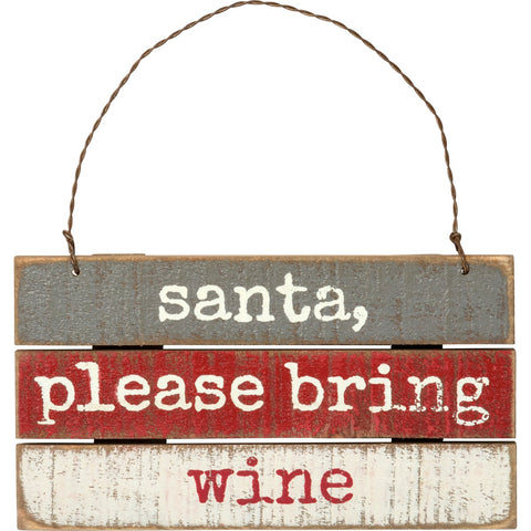 Santa Please Bring Wine Slat Ornament