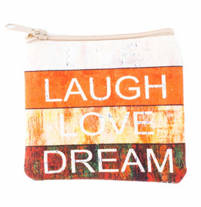 Laugh Love Dream Coin Purse